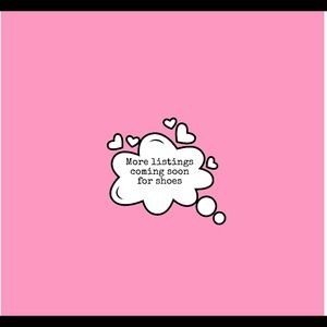 More shoes coming soon!!